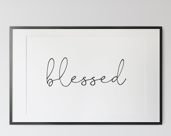 BLESSED Motivational Printable, Wall Art, Home Decor, Inspirational Word, Room decor, Large Art Print