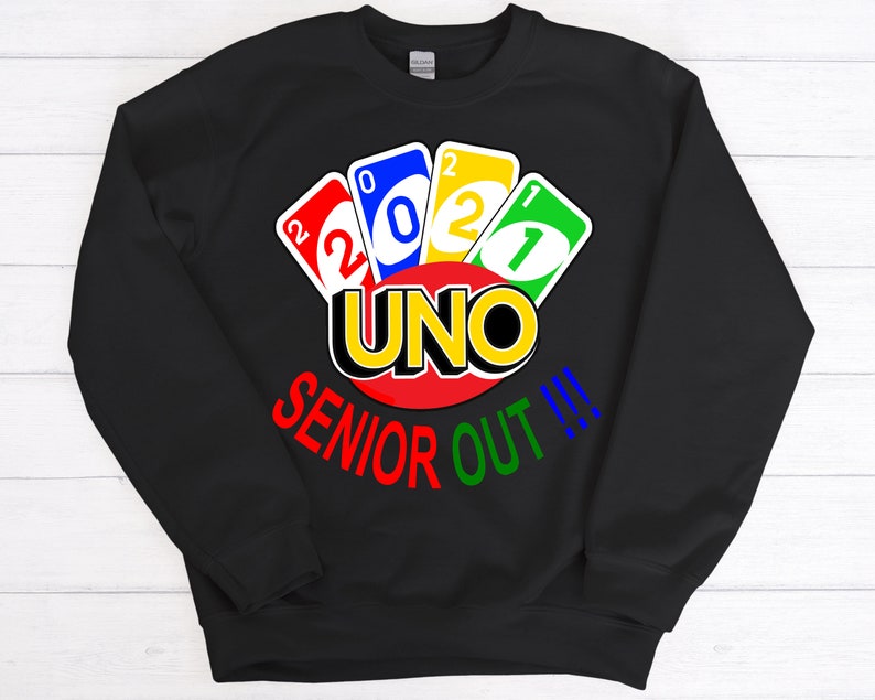 2021 uno out shirt