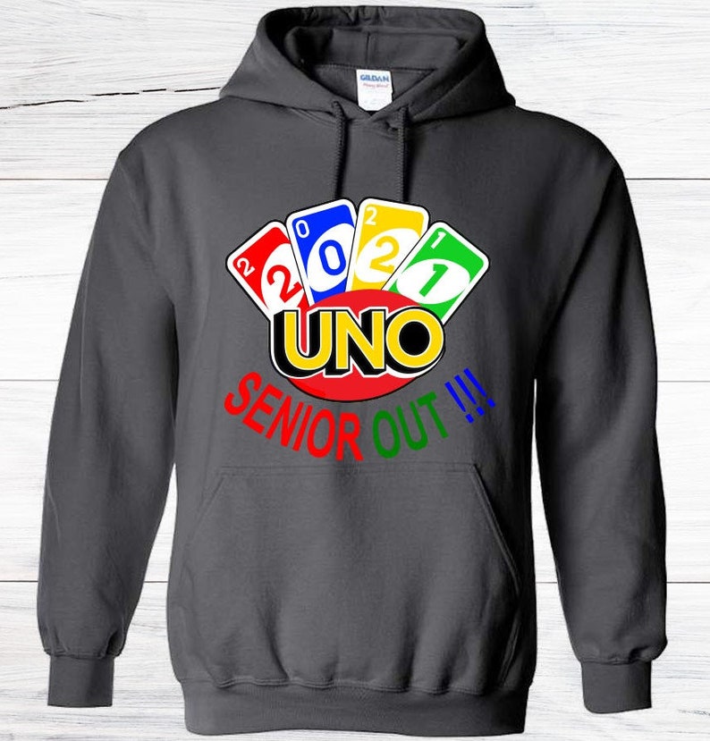 Senior Hoodie. Class Of 2021 Uno Out Hoodie Senior Sweatshirt Etsy