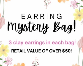 Earring MYSTERY BAG - minimum of 3 assorted clay earrings (dangles and studs)