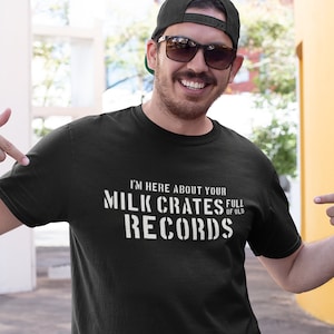 Milk Crates Of Old Records T-Shirt / Record Collector Vinyl Fan Audiophile Tee