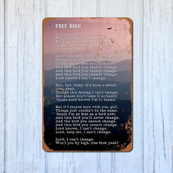 Free Bird Song Lyrics Sign 8x12 Aluminum Metal Ready to Hang Etsy