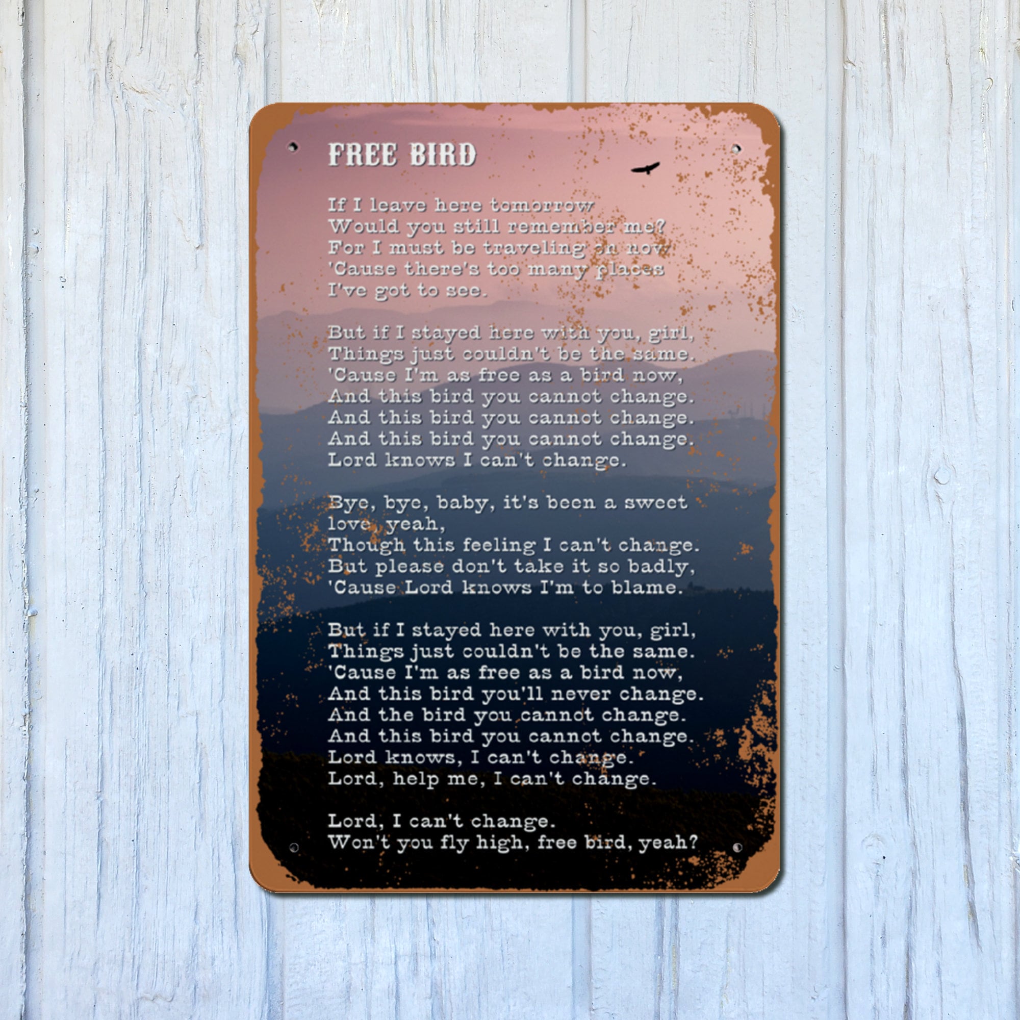 Free Bird Song Lyrics Sign 8x12 Aluminum Metal Ready to Hang on Your