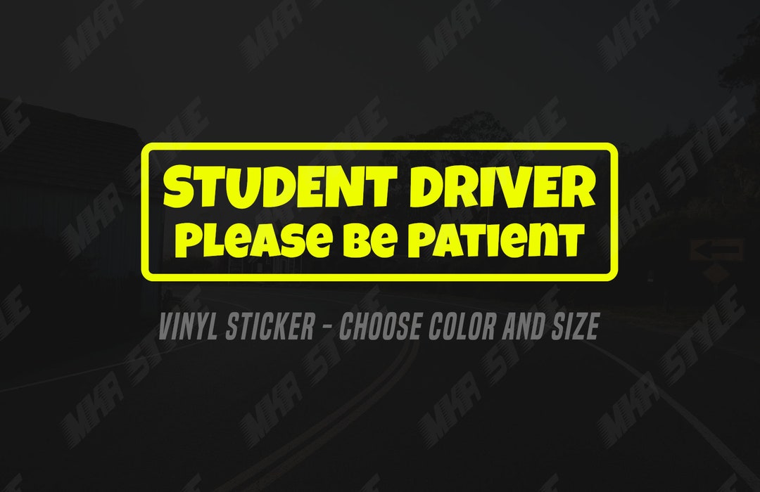 Student Driver Caution Vinyl Sticker Decal - JDM Race Style - Pick Your Size & Color!