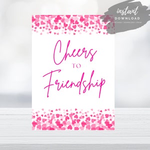 Cheers to Friendship Galentine&#39;s Day Party Sign | Galentines Party | Valentines Day Party | Galentines Day Decor | Valentine&#39;s Printable