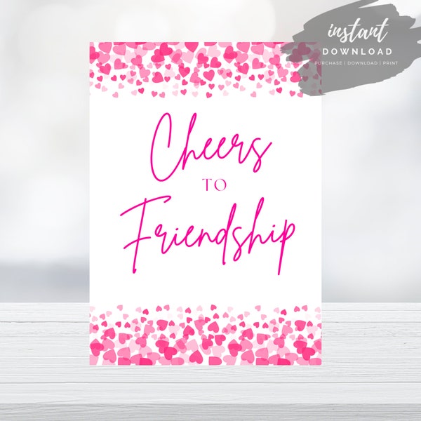 Cheers to Friendship Galentine's Day Party Sign | Galentines Party | Valentines Day Party | Galentines Day Decor | Valentine's Printable