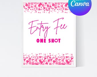 Editable Entry Fee One Shot Valentine's Day Party Sign Printable | Galentines Party | Valentines Day Decor | Galentine's Day | Valentine's