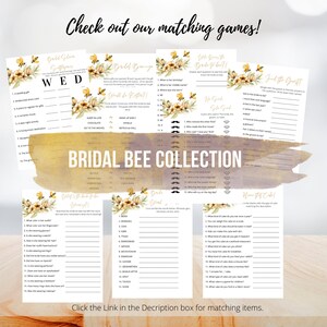 May include: A set of printable bridal shower games with a bee theme. The games include "Who Knows the Bride Best", "Find the Guest", "Bride Bingo", "We Go Girl", "Name That Cake", and "What's in the Bride's Bag".