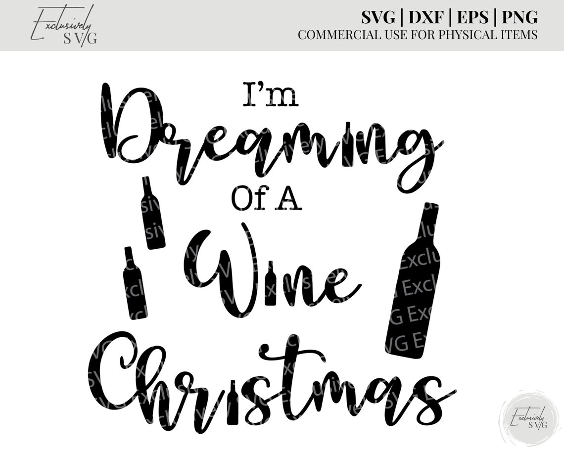 i-m-dreaming-of-a-wine-christmas-svg-file-for-cricut-etsy