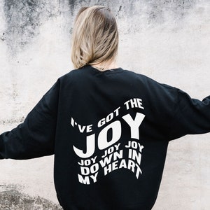 Christlicher Rundhalsausschnitt, Ive Got The Joy, Christliches Sweatshirt, Christliche Kleidung, Joy Rundhalsausschnitt, Jesus, Trendy Rundhalsausschnitt, Christliche Kleidung