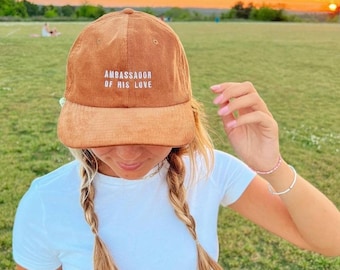 PREORDER Ambassador of His Love Corduroy Hat, Christian Hat, Faith Hat, Christian Apparel, Jesus Hat, Christian Clothing, Gods Love