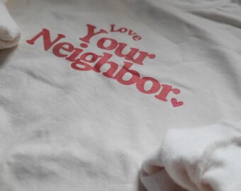 Love Your Neighbor Sweat Set: Christian Apparel, Comfort Colors