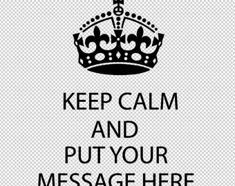 Free Free Keep Calm Crown Svg Free 475 SVG PNG EPS DXF File