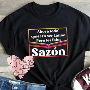 Pero les falta sazón/ Bad bunny/ El apagón/ Un verano sin ti/ tshirt/ Bad bunny lyrics/ ahora todo quieren ser latinos/ Worlds hottest tour