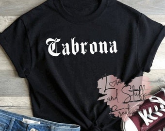 Camisa Cabrona / Camiseta Cabrona / Unisex / Latina