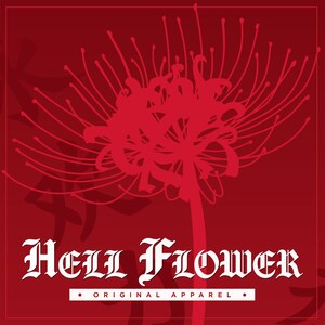 May include: A red silhouette of a spider lily flower with the text "HELL FLOWER" in white gothic font and the words "ORIGINAL APPAREL" in smaller white font below.