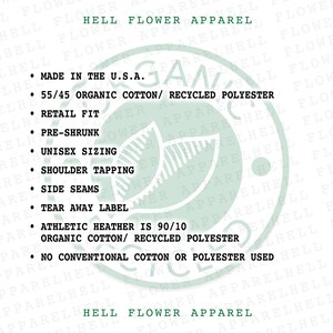 Op de afbeelding: Witte achtergrond met een groen bladerontwerp en tekst. De tekst bevat "HELL FLOWER APPAREL", "MADE IN THE U.S.A.", en details over de stof samenstelling en kenmerken zoals retail pasvorm en unisex maten.