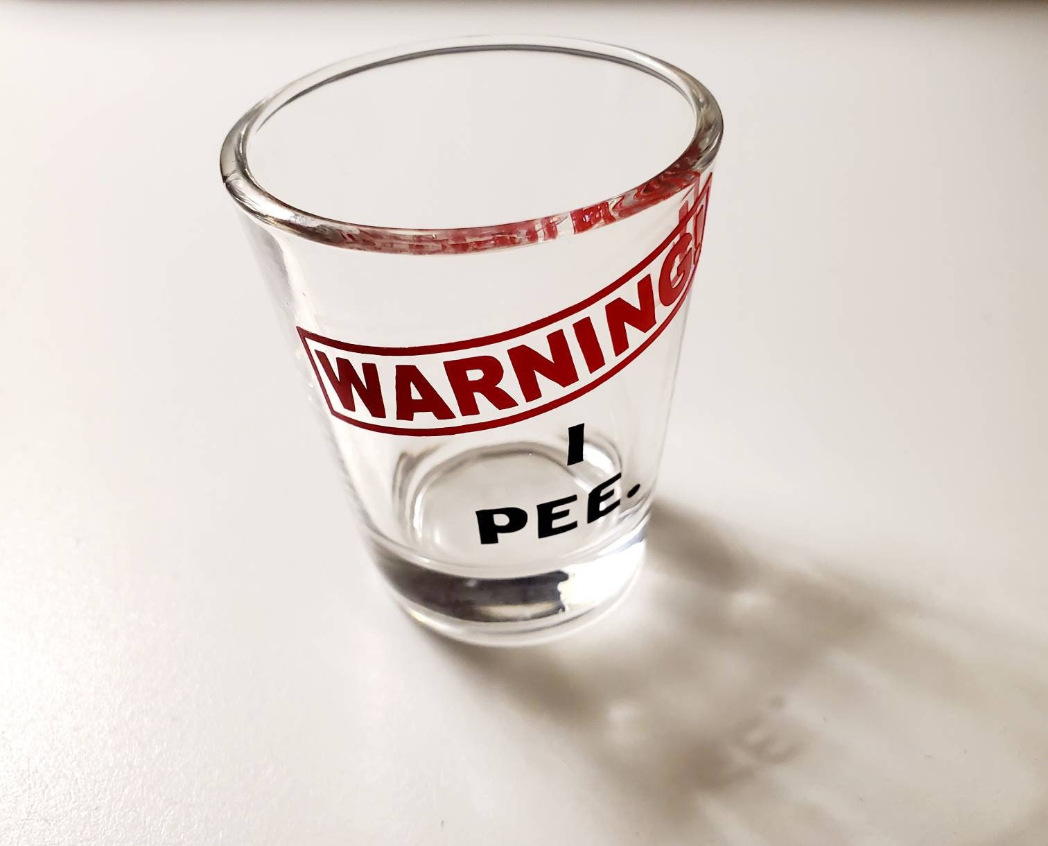 Funny Shot Glass Warning I Pee Etsy