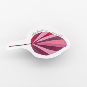Wees in jezelf motiverende sticker, laptopsticker, sticker, plantenliefhebbersticker, beste vriend cadeau