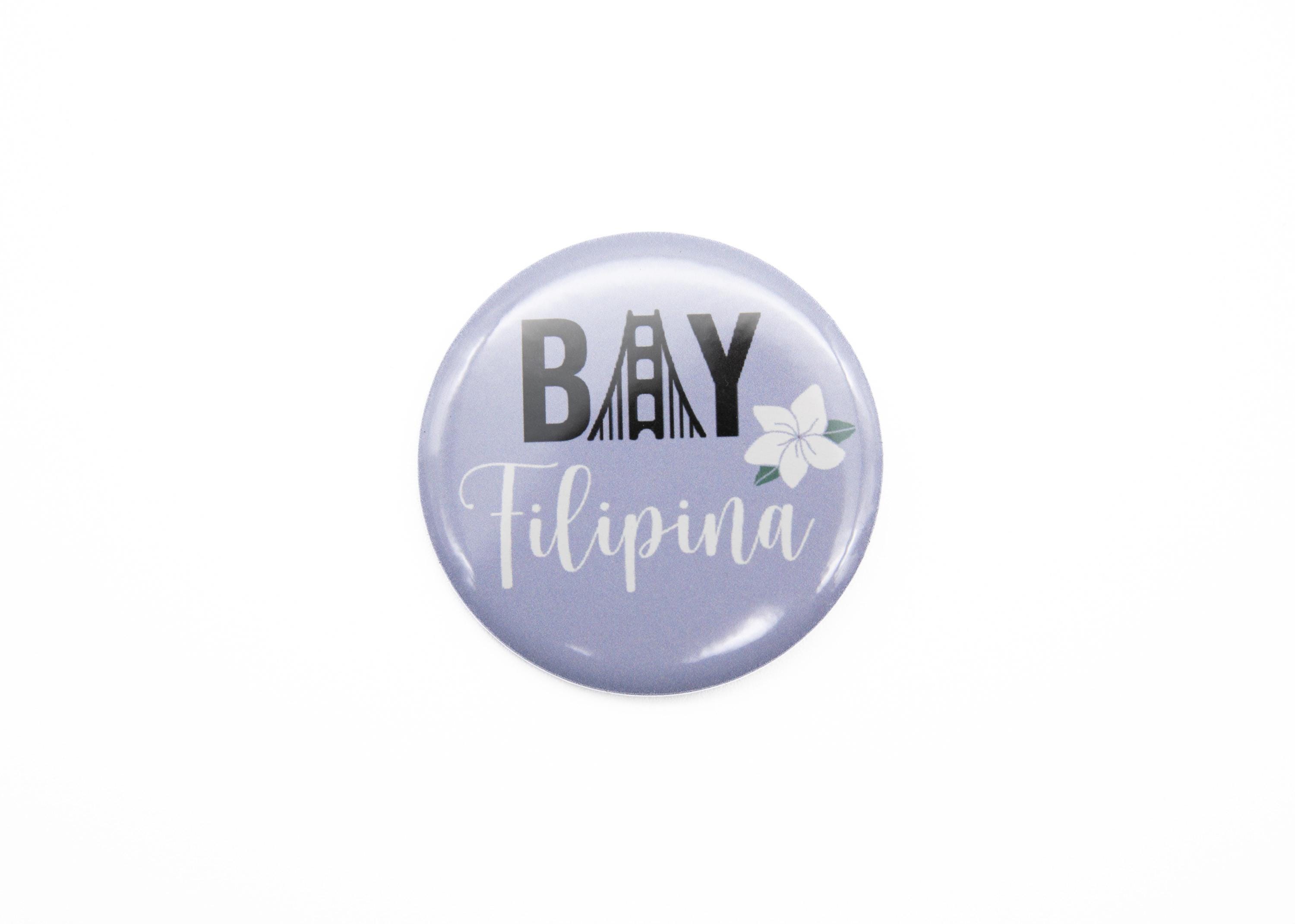 Hella Pinay Button, Bay Filipina Button, Round Filipino Button, Bay ...