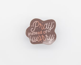 Pray instead of Worry Sticker, Motivational Sticker, Laptop Sticker, Journal Sticker, Inspirational Quote, Motivational Phrases