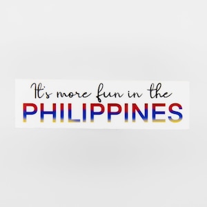 Es macht mehr Spaß auf den Philippinen Aufkleber, Pinoy, Pinay, Fillipino, Fillipina, Für Laptop