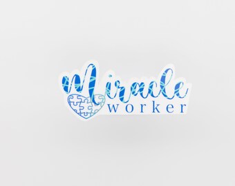 Miracle Worker Sticker, Autisme Bewustzijn, RBT, BCBA, Gedragstherapeut, Speciaal Onderwijs, ABA Sticker, Leraar Sticker, Light It Up Blue