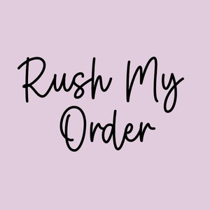 Rush My Order