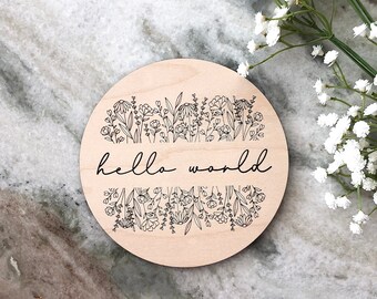 Cartello floreale "Hello World Baby" / Accessorio fotografico in legno d'acero