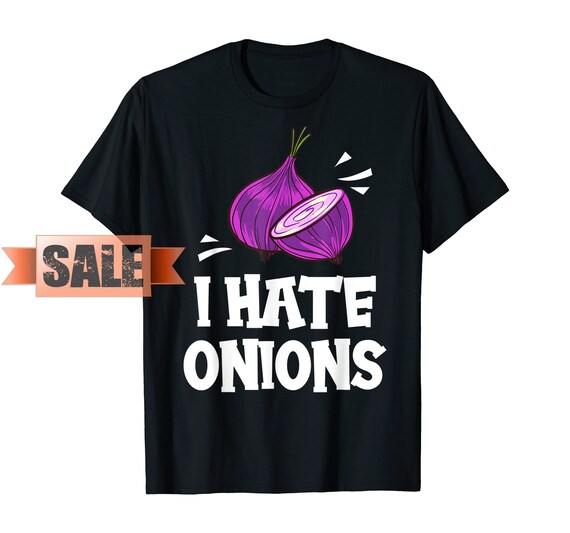 I Hate Onions Gift Red Pickled Onions T-Shirt | Etsy