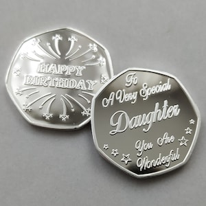 To A Very Special Daughter... Happy Birthday ( Silver Plated Coin )