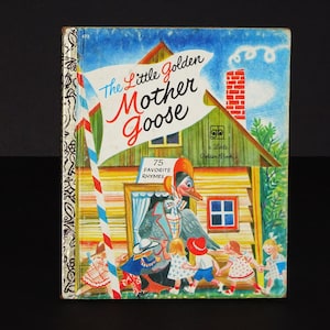1976 The Little Golden Mother Goose  / Little Golden Book / Illustrations Feodor Rojankovsky  / Very Good Condition /