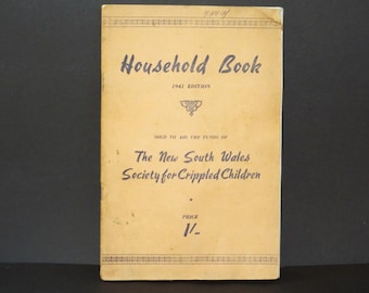 Libro de artículos para el hogar de 1941, raro, de la Sociedad de Nueva Gales del Sur para Niños Discapacitados / Folleto grapado / Recetas / Consejos para el hogar / Vida sana / Jardinería /