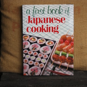 Japanese Cookery - A First Book of Japanese Cooking by Masako Yamaoka - Japan Cookbook - Japanese Cuisine - Authentic Japanese Cuisine book