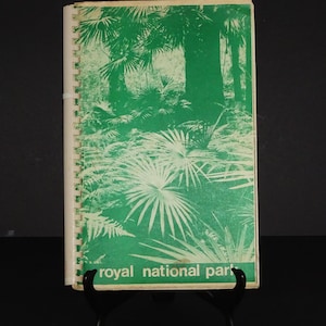 1976 Royal National Park by National Parks & Wildlife / Boek met spiraalbinding / Geschiedenis van het Sydney National Park / Zeer goede staat /