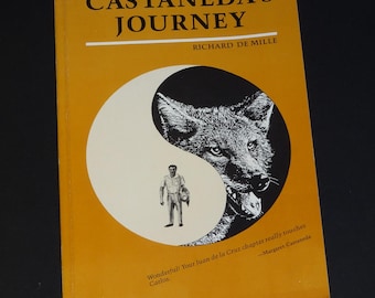 1977 Castaneda's reis. De kracht en de allegorie van Richard De Mille / De lessen van Don Juan van Carlos Castaneda / Tovenarij en magie /
