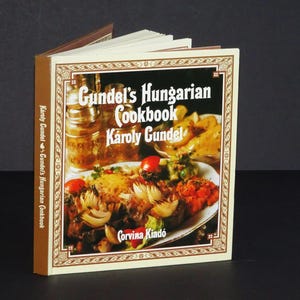1994 Gundel&#39;s Hungarian Cookbook by Karoly Gundel / Hardcover Book / Genuine Recipes from Hungary / Very Good Condition /