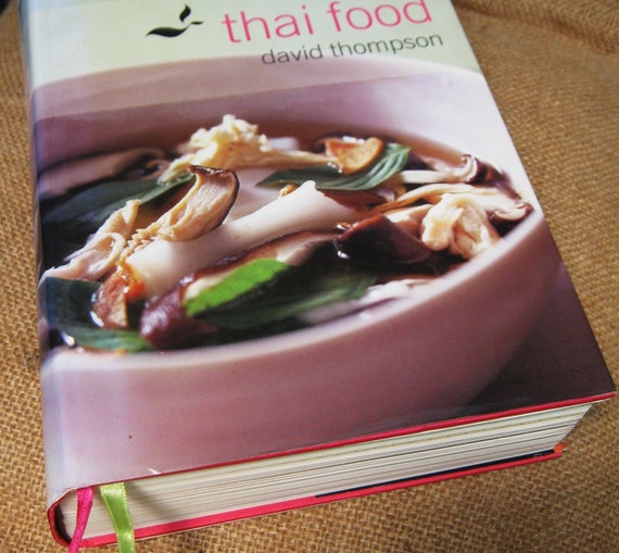2002 THAI Food David Thompson - Ten Speed Press Cookery Book