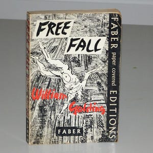 1968 Free Fall by William Golding / Vintage Paperback / Collectible Softcover Book / Faber and Faber / Good Vintage Condition /
