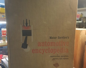 Automobile Enzyklopädie von Motor Service - Konstruktion, Betrieb, Service und Reparaturen (AUTO)