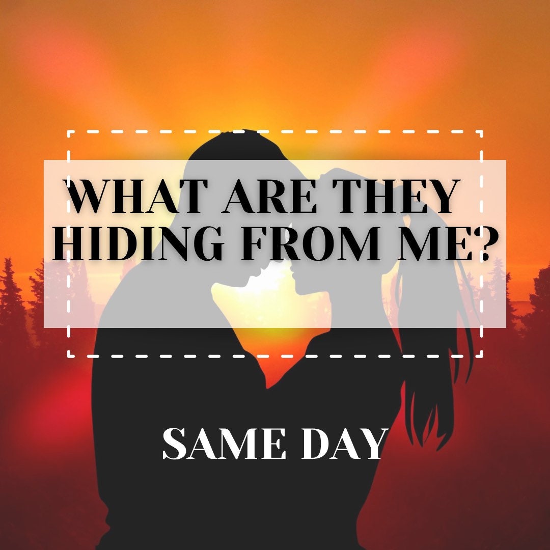 What Are They Hiding From You? Intuitive Psychic Tarot Reading SAME DAY 24 Hours