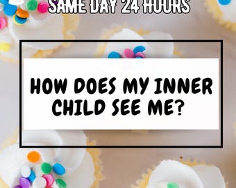 How Does My Inner Child See Me?  | Tarot Card Reading, Same Day