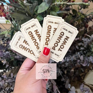 Wooden Pound Town One Way, Gag Gift For Him, Valentines Day Gift, Wooden Ticket, Date Night Gift, Stocking Stuffer, Funny Gift, Christmas