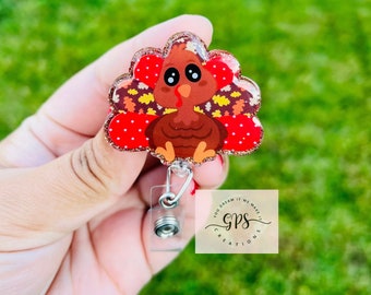 Sitting Turkey Badge Reel, Thanksgiving Badge Reel, ID Holder, Medical Badge Reel, Gobble Gobble, Teacher Badge Reel, Thanksgiving