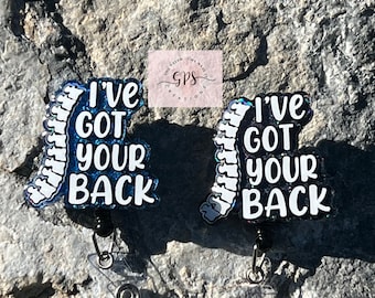 I've Got Your Back Badge Reel, Chiropractor Badge Reel, Medical Badge Reel, Badge Holder, Ortho Spine, Retractable ID Holder, Radiology