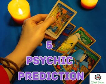 5 Future Psychic Predictions: Tarot Card Reading, Same Day
