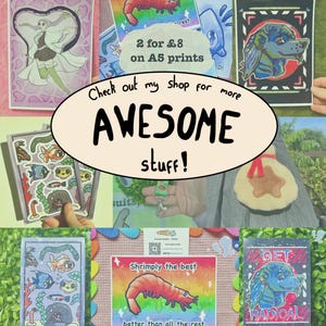 May include: A collection of colorful art prints and stickers featuring cartoon illustrations of a shrimp, a dog, and other aquatic creatures. The prints are A5 size. Text on the image says "Shrimply the best" and "Get Radical".