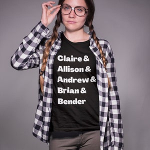 The Breakfast Club T-Shirt - Claire, Allison, Andrew, Brian, Bender - 100% Soft Cotton