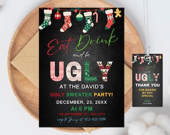 May include: A black and white invitation with red and green text for an Ugly Sweater Party at the David's. The invitation includes the date, time, and address. A matching thank you tag is also included.