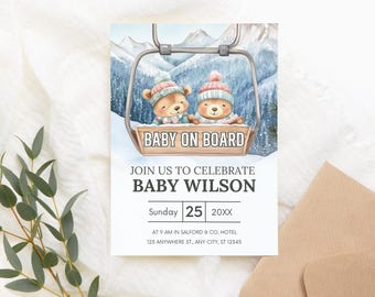 May include: A white baby shower invitation with a winter theme. Two brown teddy bears wearing winter hats are riding a ski lift. The text on the invitation reads "Baby on Board" and "Join us to celebrate Baby Wilson". The date and time of the shower are listed below the text.